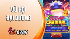 Bắn cá Vũ Hội Đại Dương tại GA6789