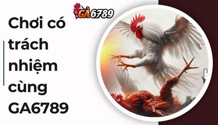 Hãy chơi có trách nhiệm cùng GA6789 để bảo vệ chính bạn Hãy chơi có trách nhiệm cùng GA6789 để bảo vệ chính bạn